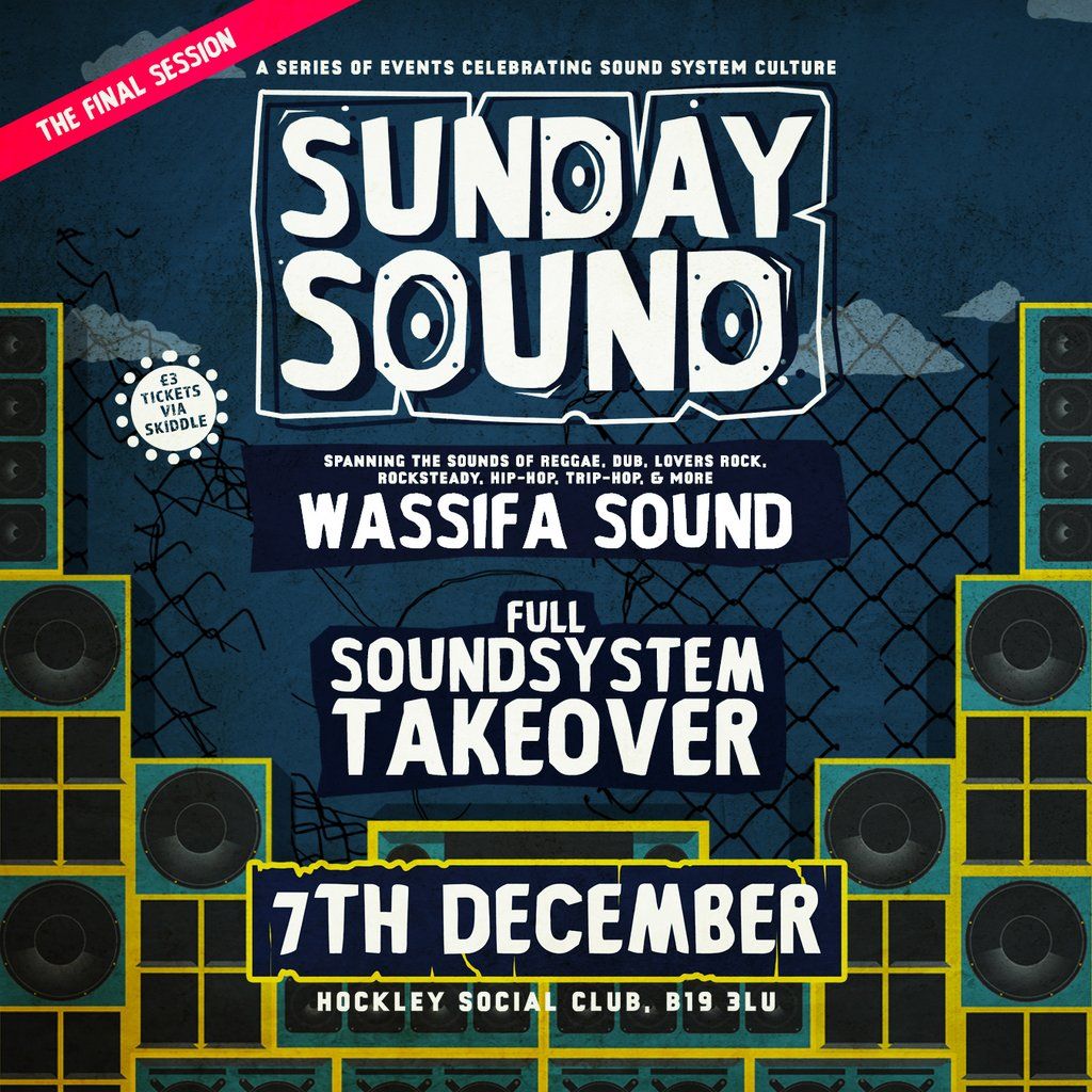 Sunday Sound: The Final Session (Ft: WASSIFA SOUND) | Event in Birmingham | AllEvents