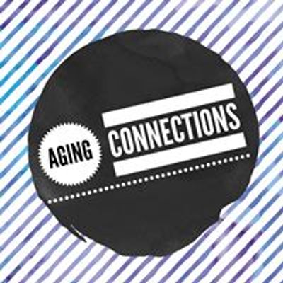 Aging Connections