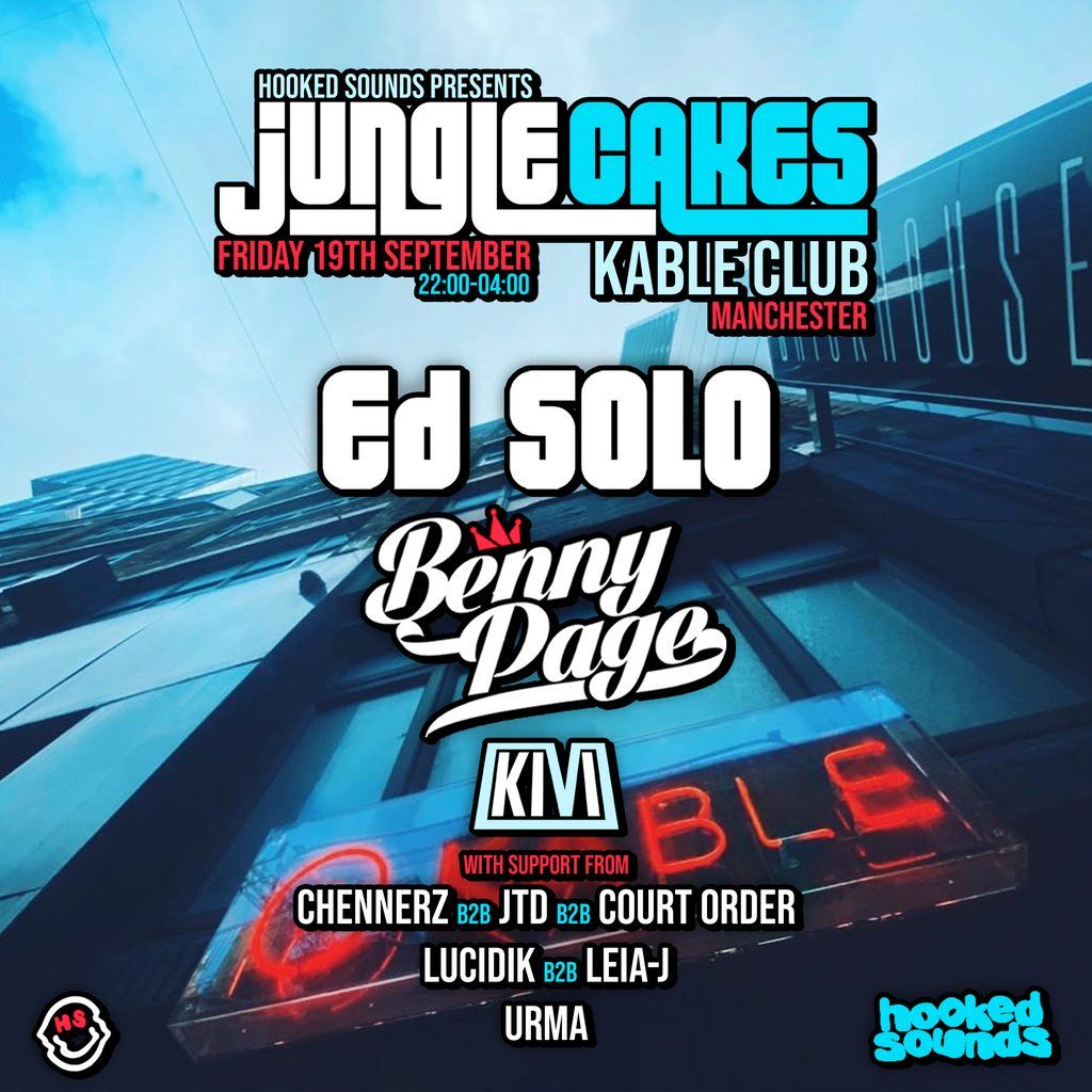 Jungle Cakes x Hooked presents Ed Solo, Benny Page + More, 19 September | Event in Manchester | AllEvents