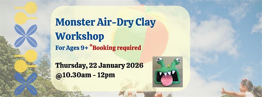 Monster Airdry Clay (Ages 9+), 22 January | Event in Auckland | AllEvents