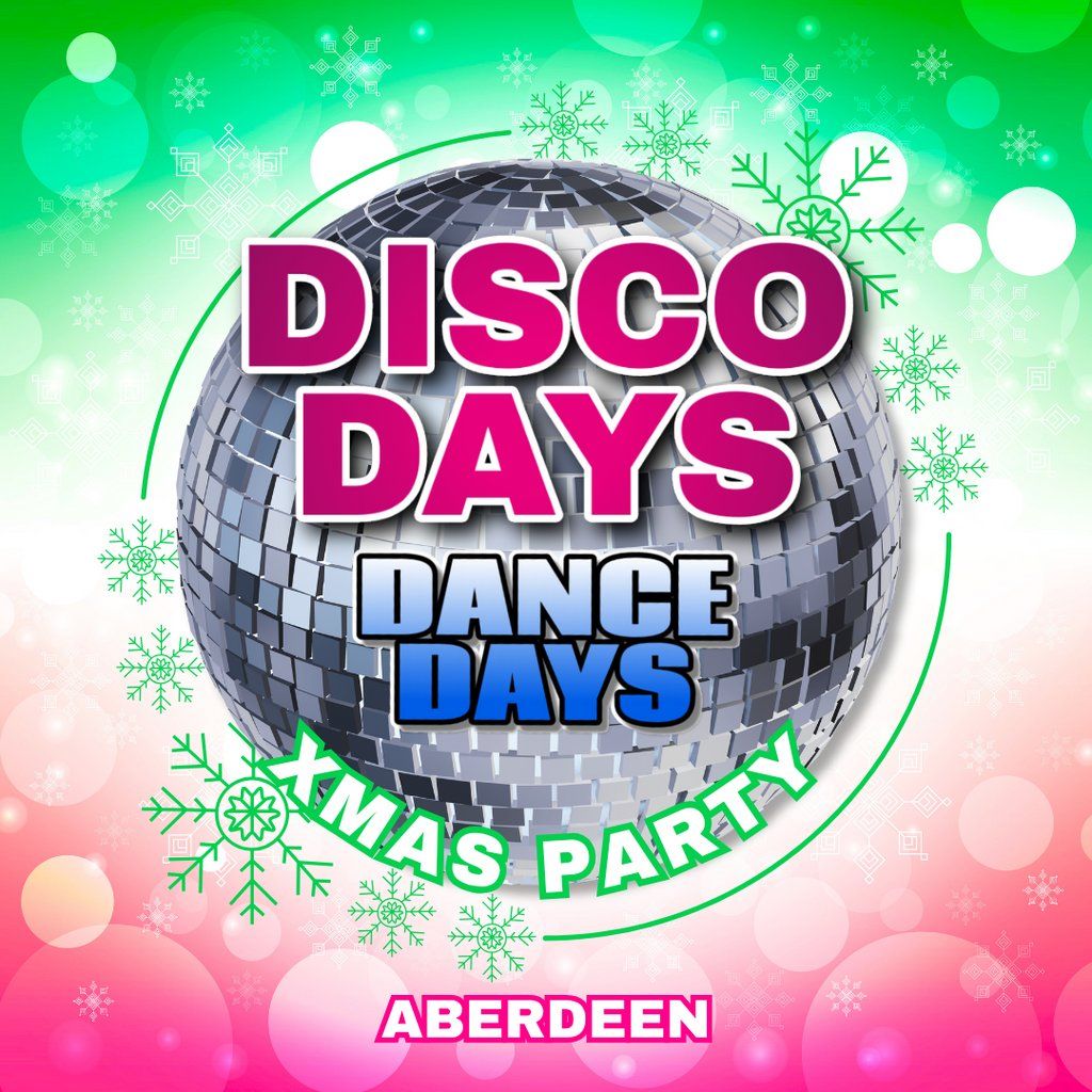 Disco Days Xmas Party Aberdeen, 6 December | Event in Aberdeen | AllEvents