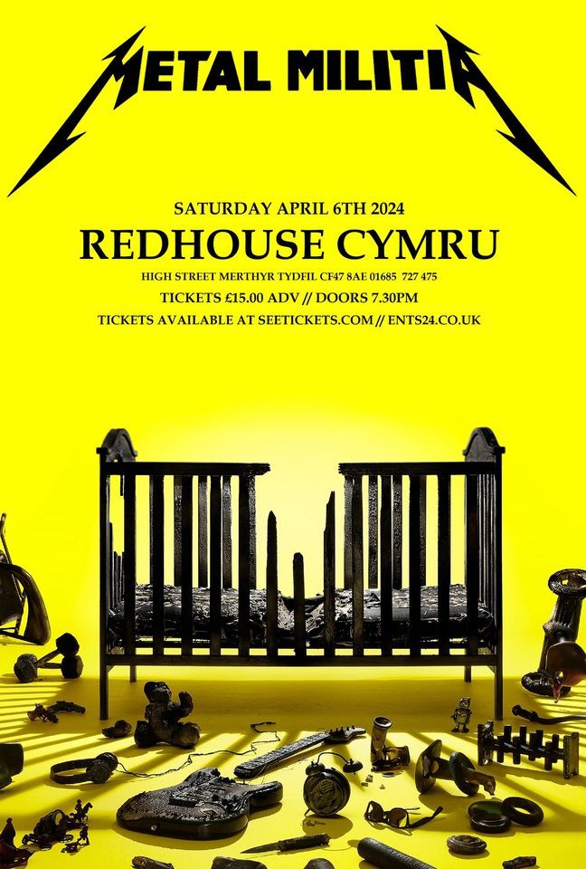 Metal Militia UKs number 1 Metallica Tribute , Redhouse Cymru