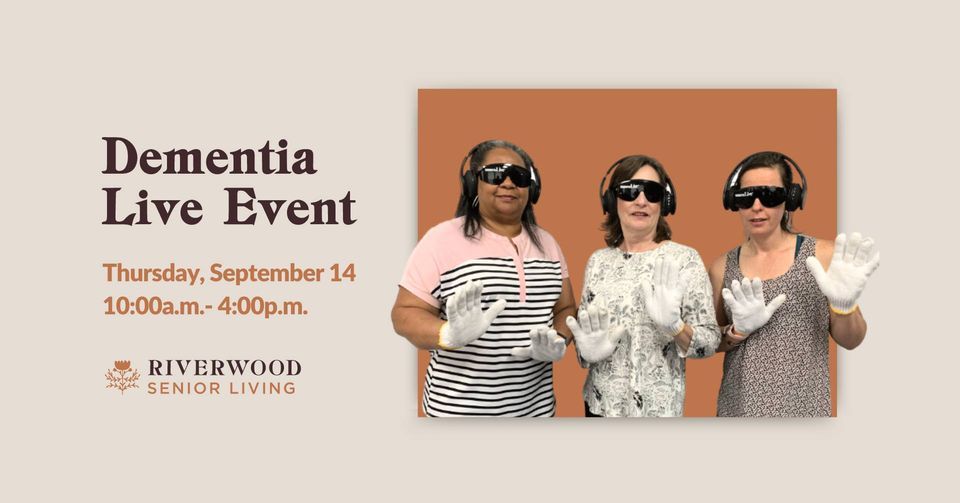 Dementia Live Event, Riverwood Senior Living, Wisconsin Dells