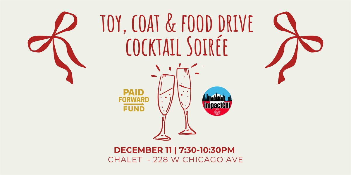 Toy, Coat & Food Drive Cocktail Soirée, 11 December | Event in Chicago | AllEvents