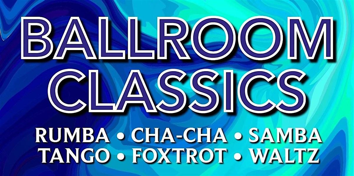 Ballroom Classics - Level 3 | Event in Humble | AllEvents