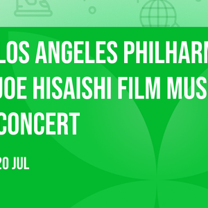 Los Angeles Philharmonic: Joe Hisaishi Film Music Concert