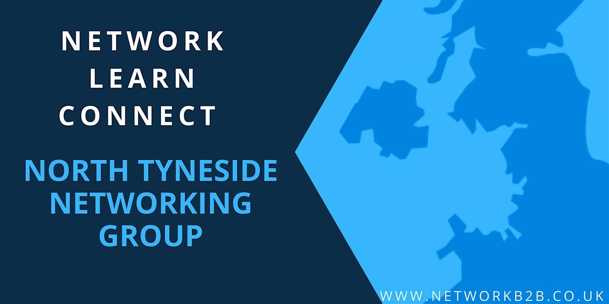 North Tyneside Business Networking Event | Event in Seaton Burn | AllEvents