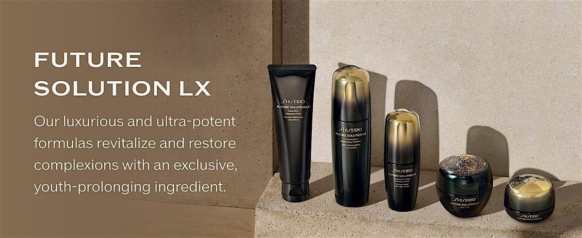 Shiseido Future Solution LX Master Class: The Art of Radiant Skin | Event in Houston | AllEvents