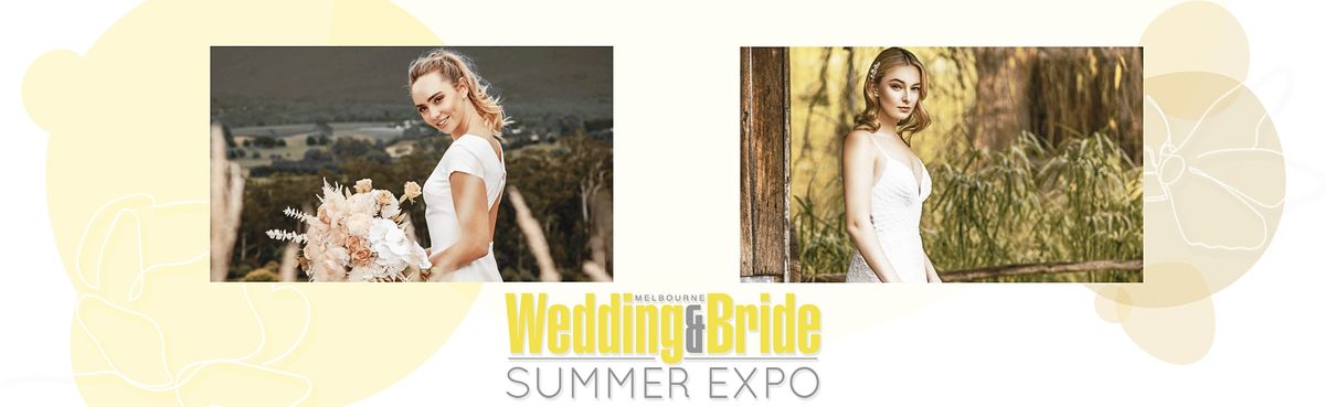 Melbourne Wedding And Bride Summer Expo 2022 Grand Pavillion Melbourne Showgrounds Ascot Vale 16 January Sun Dresses Expo 2022