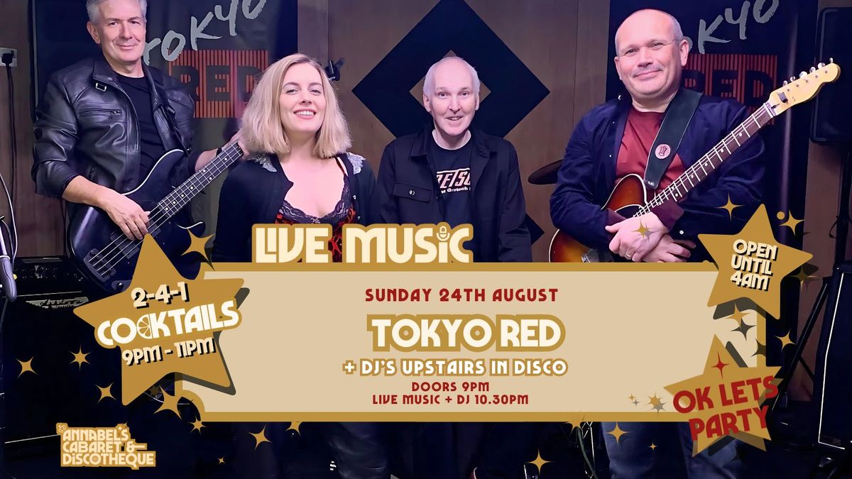 Live Music: TOKYO RED // Annabel’s Cabaret &amp; Discotheque, 24 August | Event in Plymouth | AllEvents