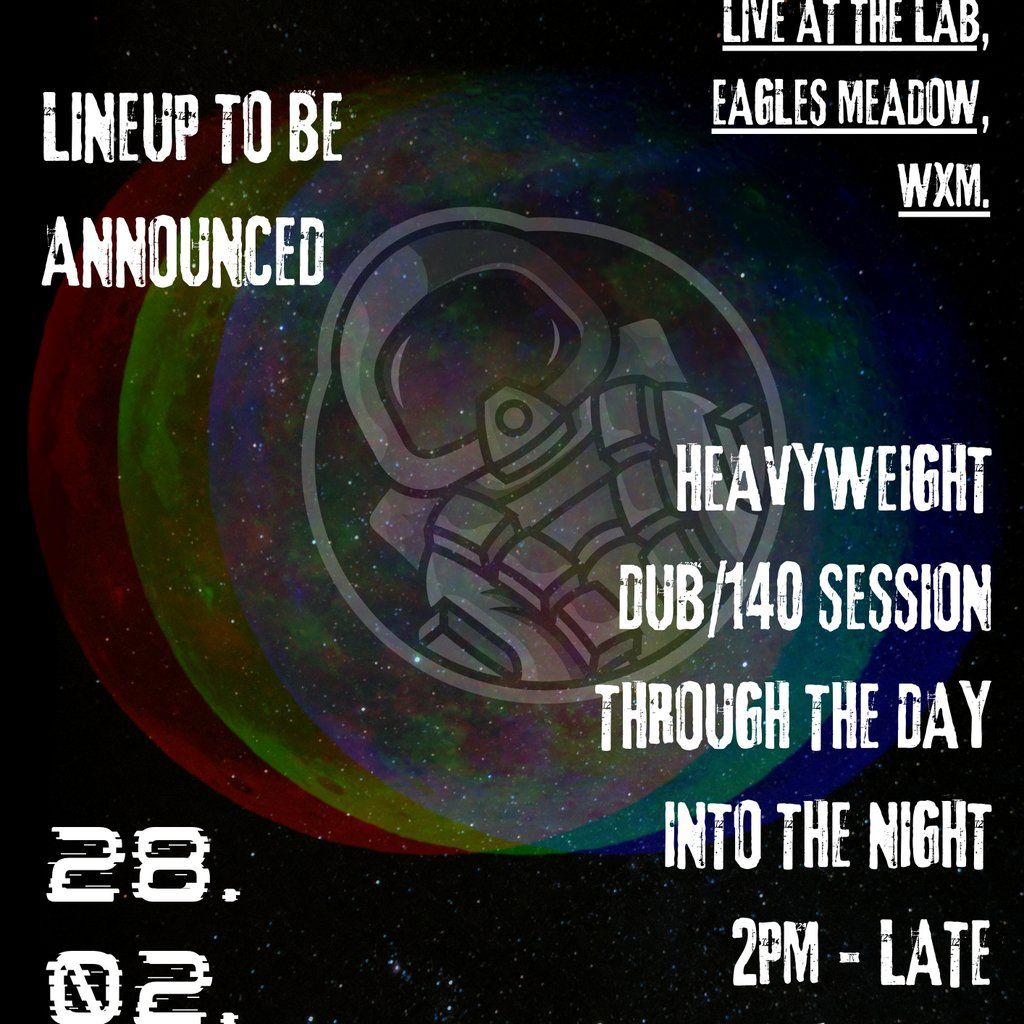 WOB40 @ The Lab, Wrexham DUB/140/DUBSTEP, 28 February | Event in Wrexham | AllEvents
