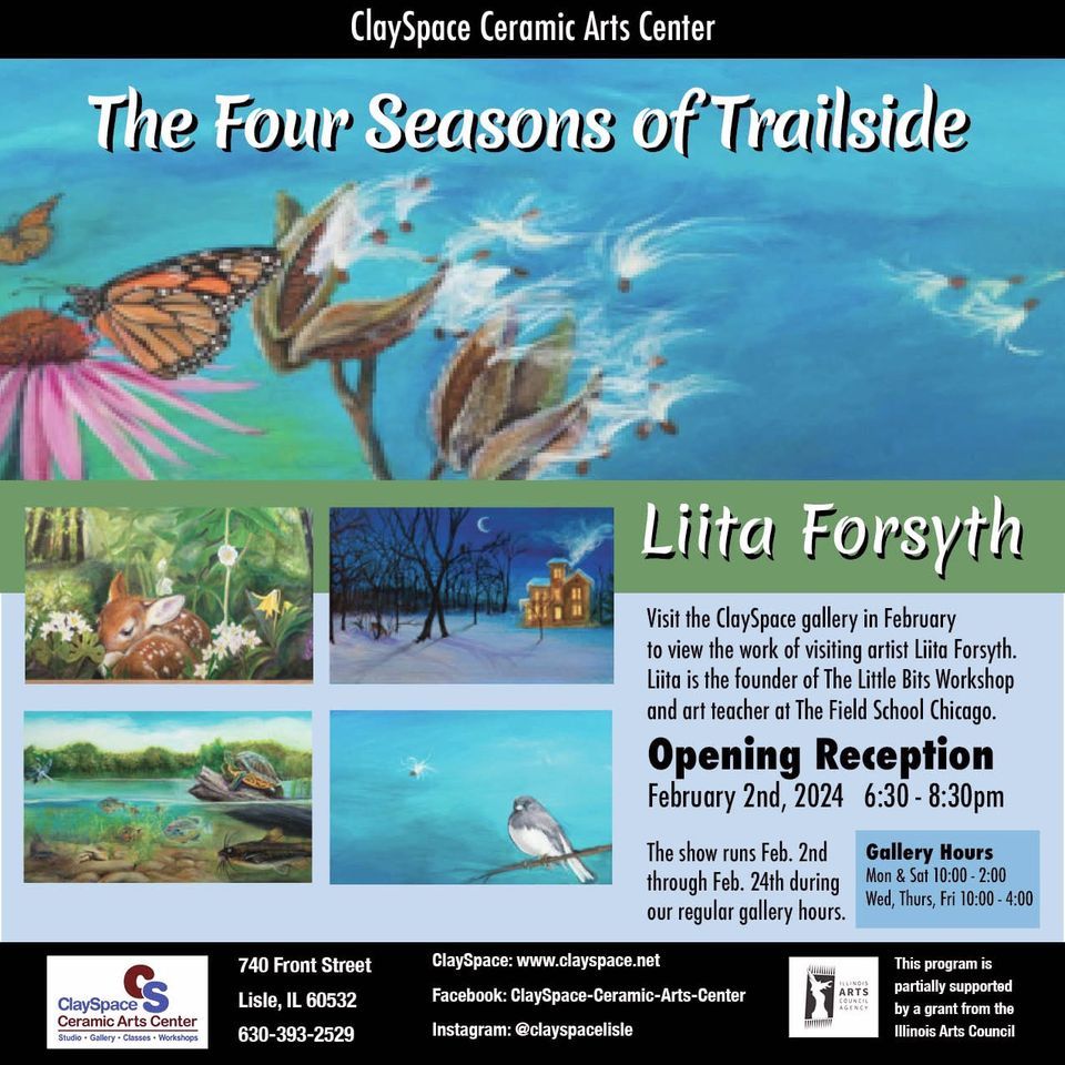 ClaySpace Presents The Four Seasons of Trailside, 740 Front St, Lisle