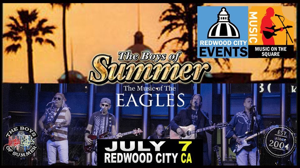 Boys Of Summer Eagles Experience at Music On The Square, Redwood City