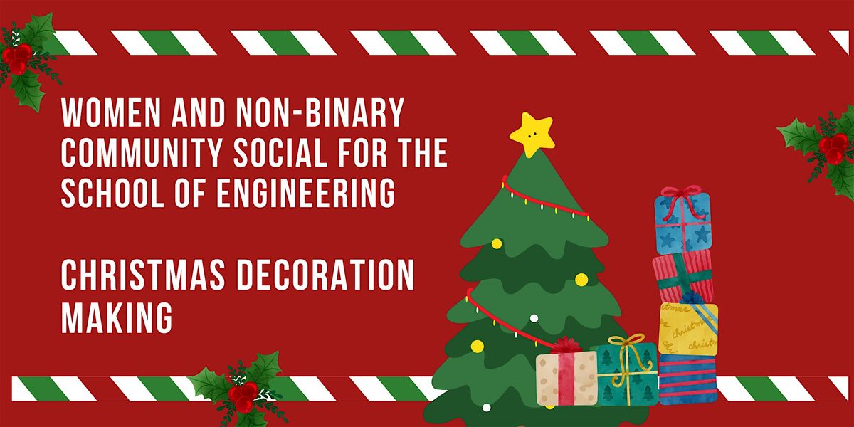 SoE Women and Non-Binary Community Social - Xmas Decorations Making, 10 December | Event in Manchester | AllEvents
