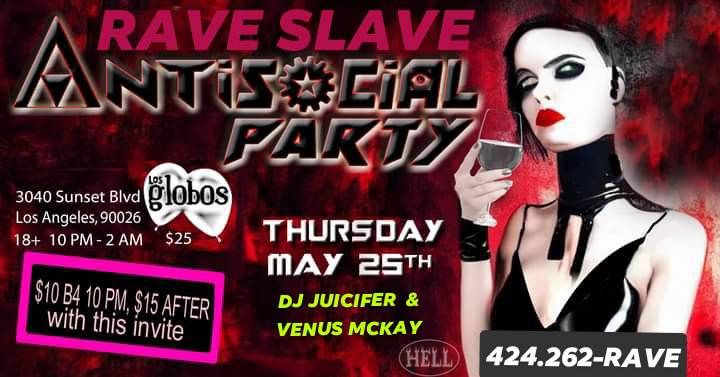 Slvl Rave RAVE SLAVE @ UNCLE SCAM SOCIAL CREDIT PARTY! NO VALUES!, Los Globos ...