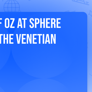 The Wizard of Oz at Sphere at Sphere at The Venetian Resort
