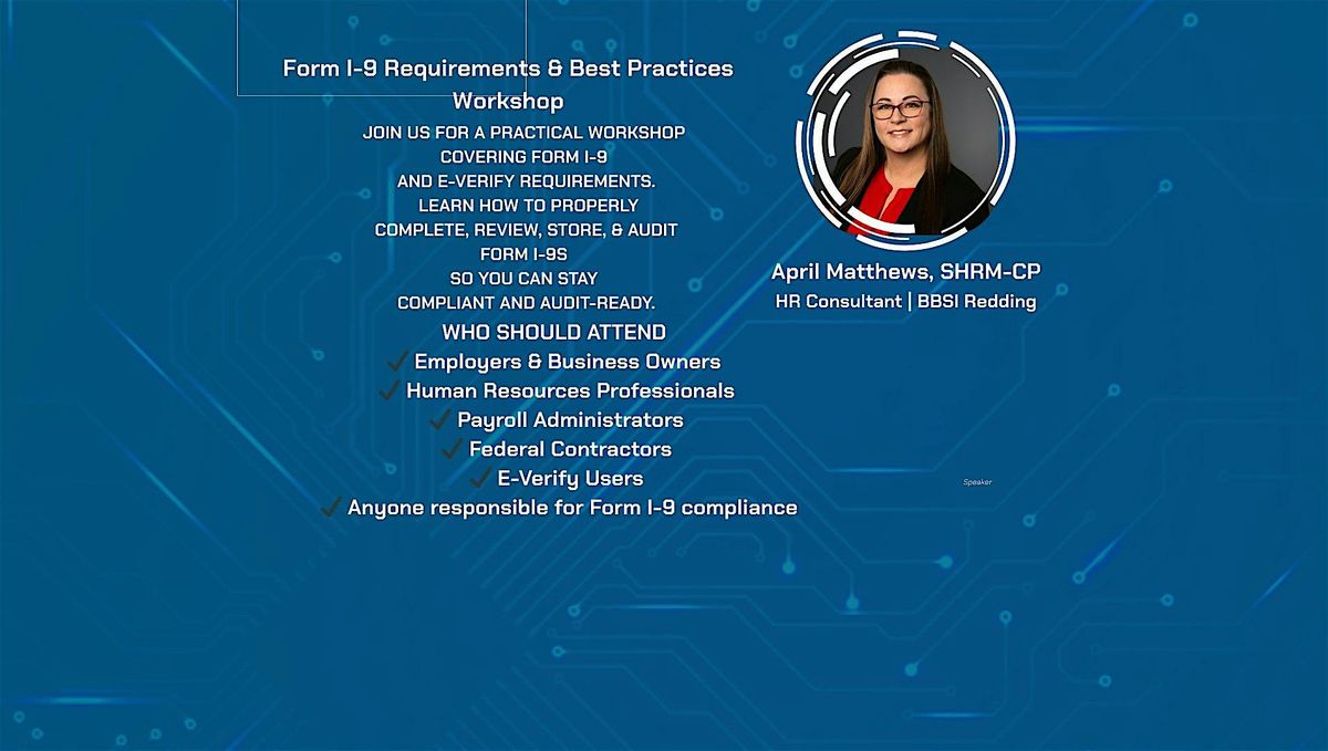 FORM I-9 REQUIREMENTS & BEST PRACTICES