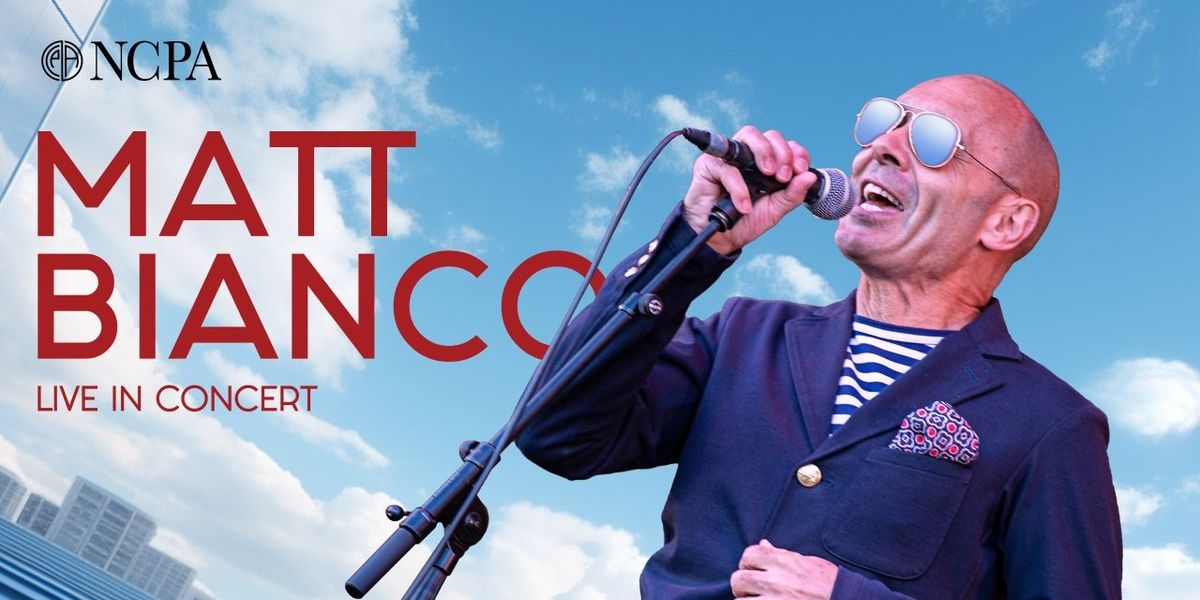 NCPA Presents - Matt Bianco Live in concert, 6 September | Event in Mumbai | AllEvents