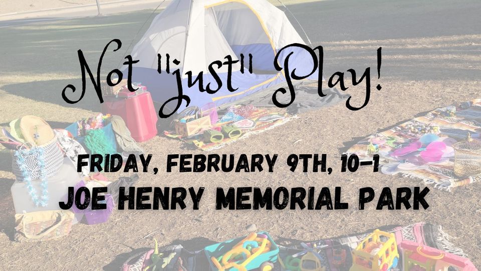 Not "just" Play! family play session, Joe Henry Memorial Park, Yuma