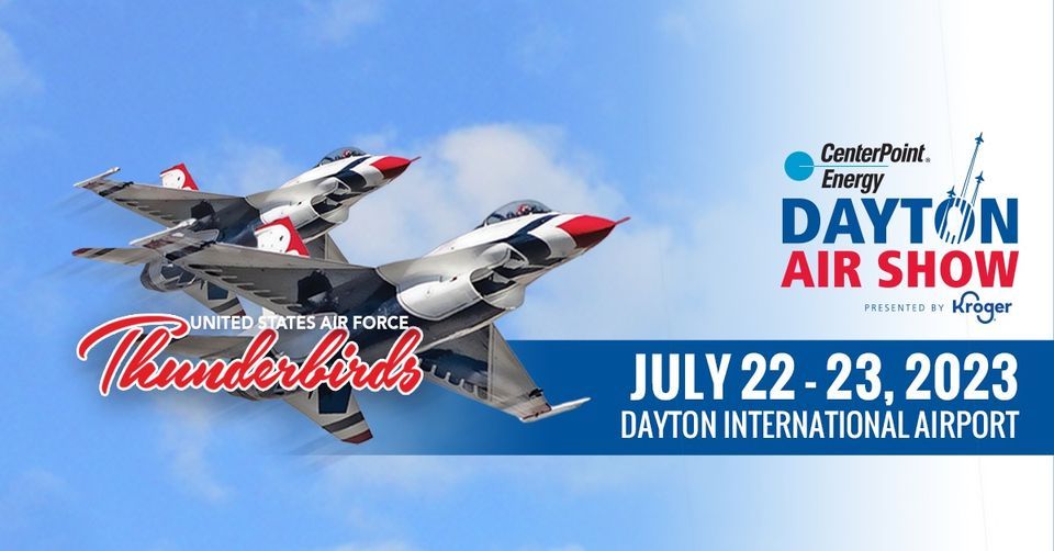 2025 CenterPoint Energy Dayton Air Show Presented by Kroger, Dayton