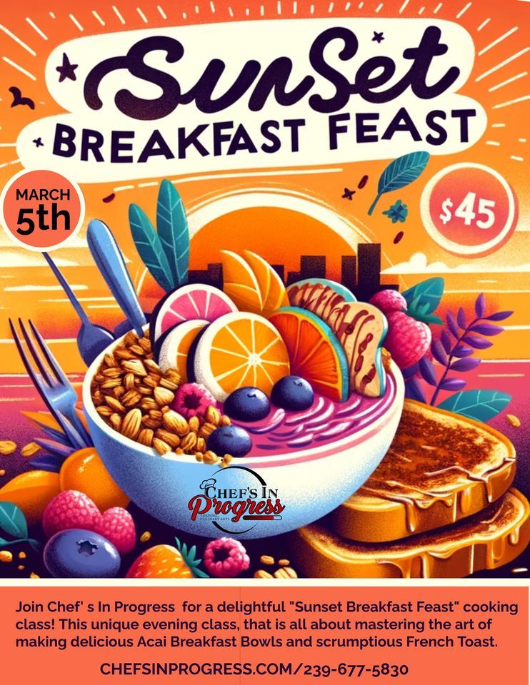 SUNSET BREAKFAST FEAST ACAI BOWLS & FRENCH TOAST, Lake Kennedy Center