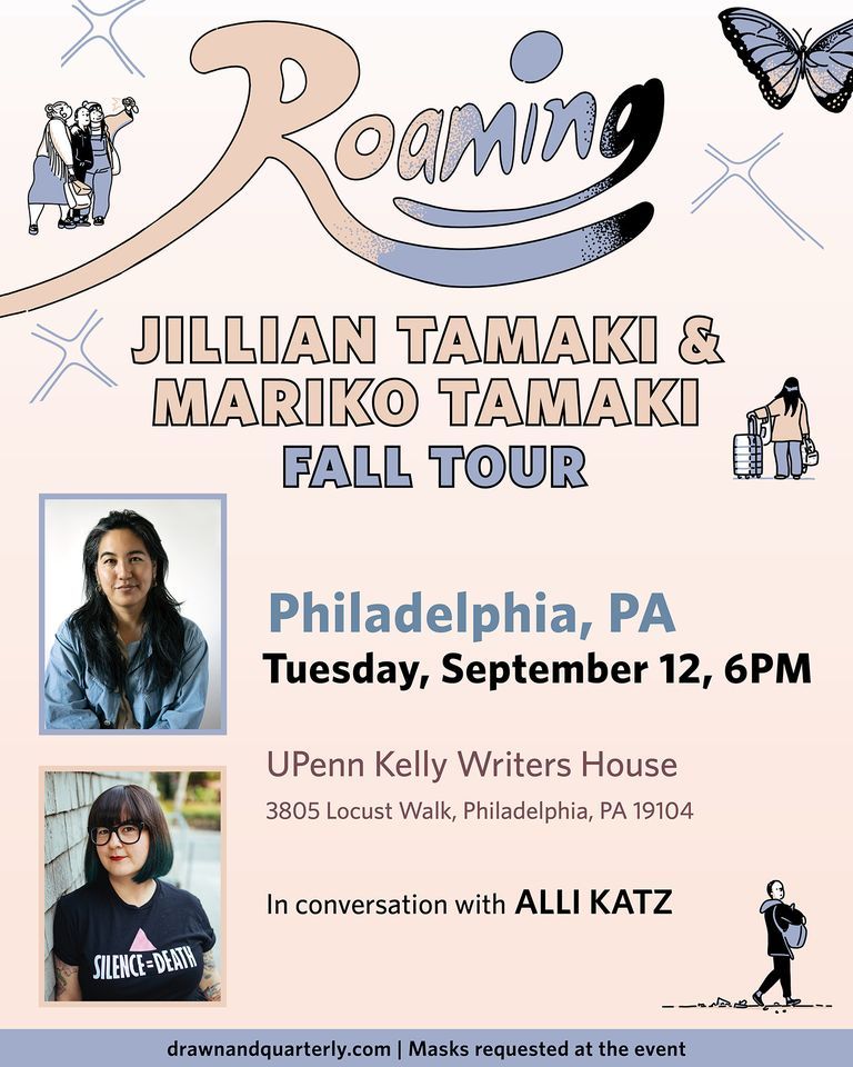 Jillian Tamaki and Mariko Tamaki in Philadelphia with Alli Katz, Kelly
