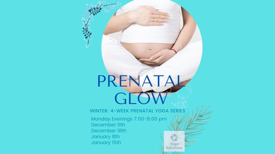 Prenatal Glow Winter 4 week prenatal yoga series, YMCA Eagle Ridge