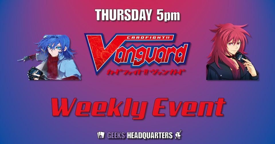 Cardfight Vanguard Weekly Event, Geeks Headquarters, Chesterfield