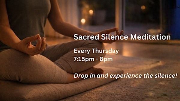Sacred Silence Meditation