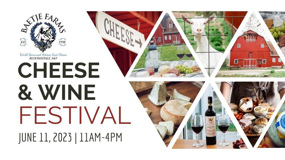 Baetje Farms Cheese & Wine Festival 2023, Baetje Farms, Bloomsdale, 11 June 2023 AllEvents.in
