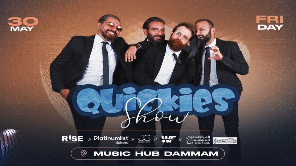 Quickies Show Live in Dammam, 30 May | Event in Al Khobar | AllEvents