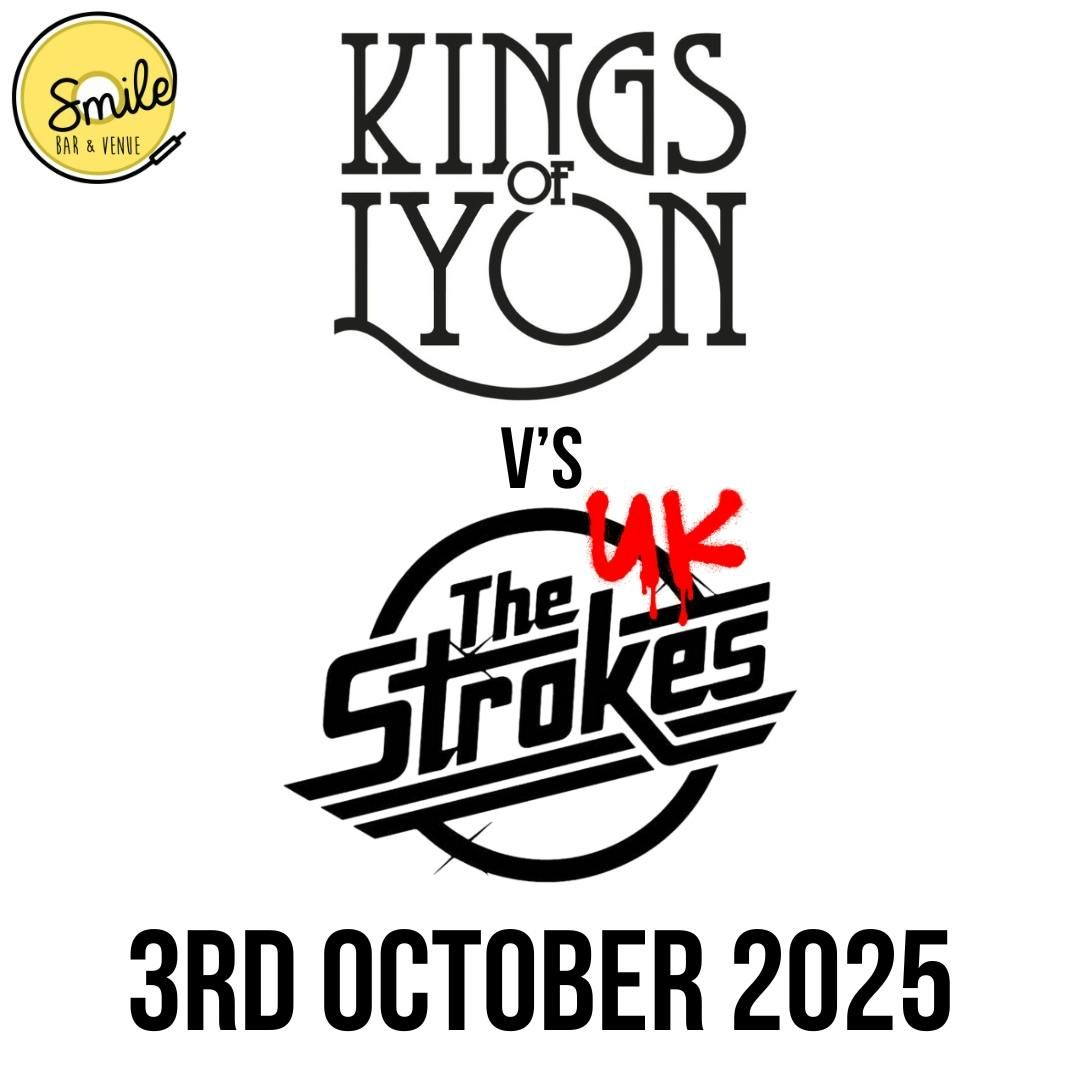 KINGS OF LYON V'S THE UK STROKES, 3 October | Event in Huddersfield | AllEvents