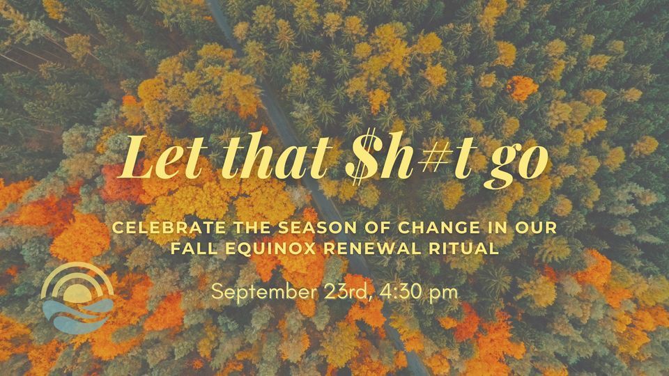 Let That h t Go Fall Equinox Renewal Ritual Salty Dog Yoga Surf let-that-h-t-go-fall-equinox-renewal-ritual-salty-dog-yoga-surf