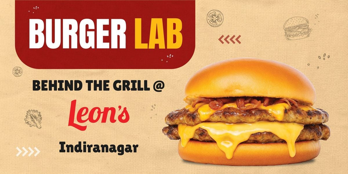 The Burger Lab (Behind The Grill At Leon's) | Event in Bangalore | AllEvents