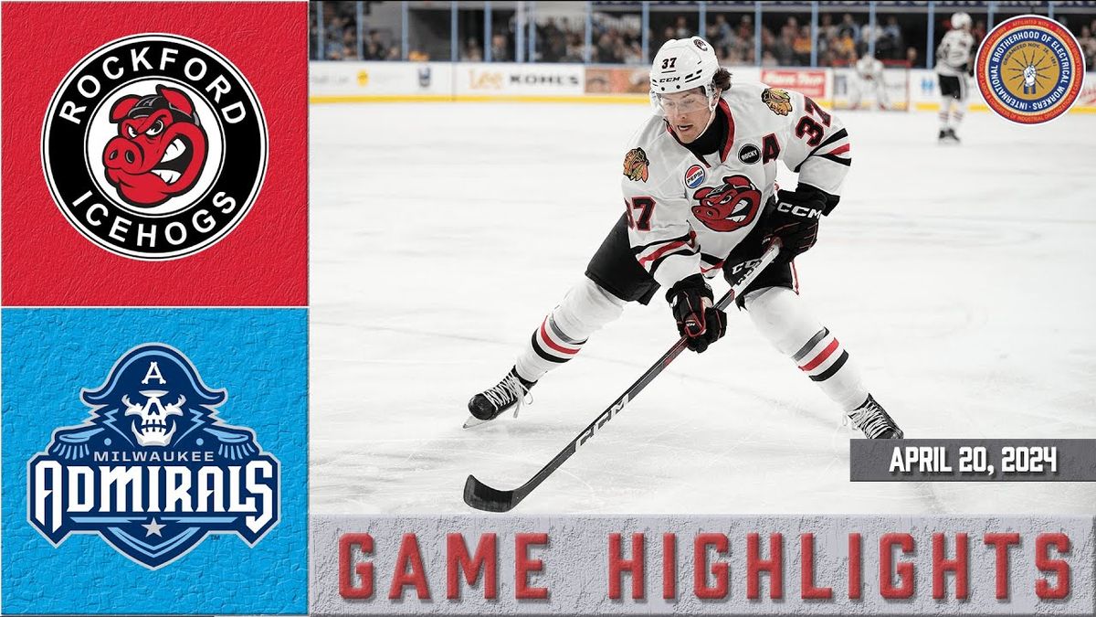 Rockford Icehogs vs. Milwaukee Admirals, BMO Center Rockford, 10