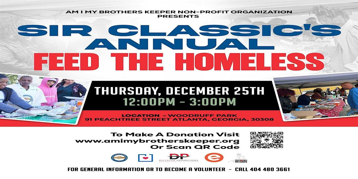 Sir Classic's Annual Feed The Homeless