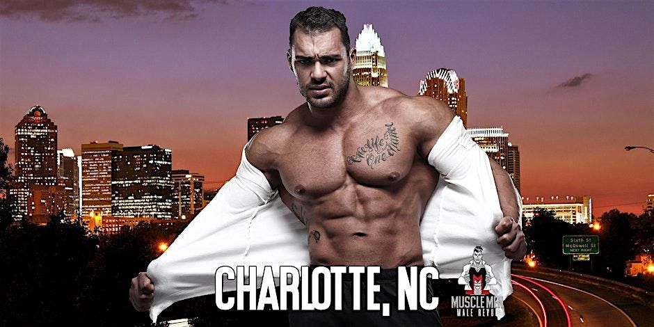 Muscle Men Male Strippers Revue & Male Strip Club Shows Charlotte NC | Event in Charlotte | AllEvents