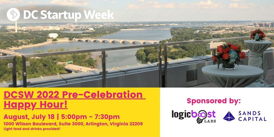 DC Startup Week August Happy Hour, 1000 Wilson Boulevard,Suite 3000 DC Startup Week August Happy Hour, 1000 Wilson Boulevard,Suite 3000