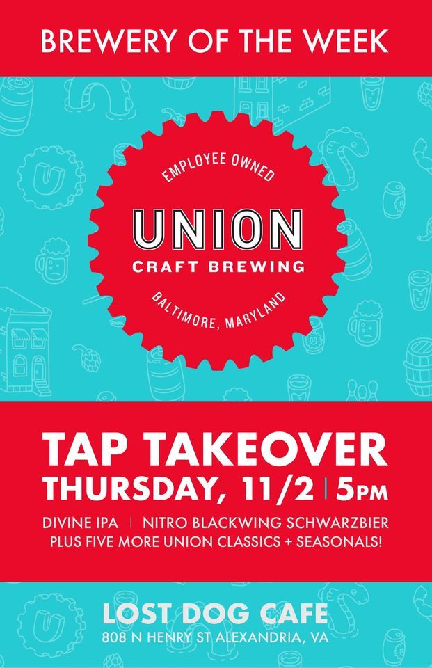 Union Craft Brewing Tap Takeover, Lost Dog Cafe Alexandria, November 2 2023 AllEvents.in