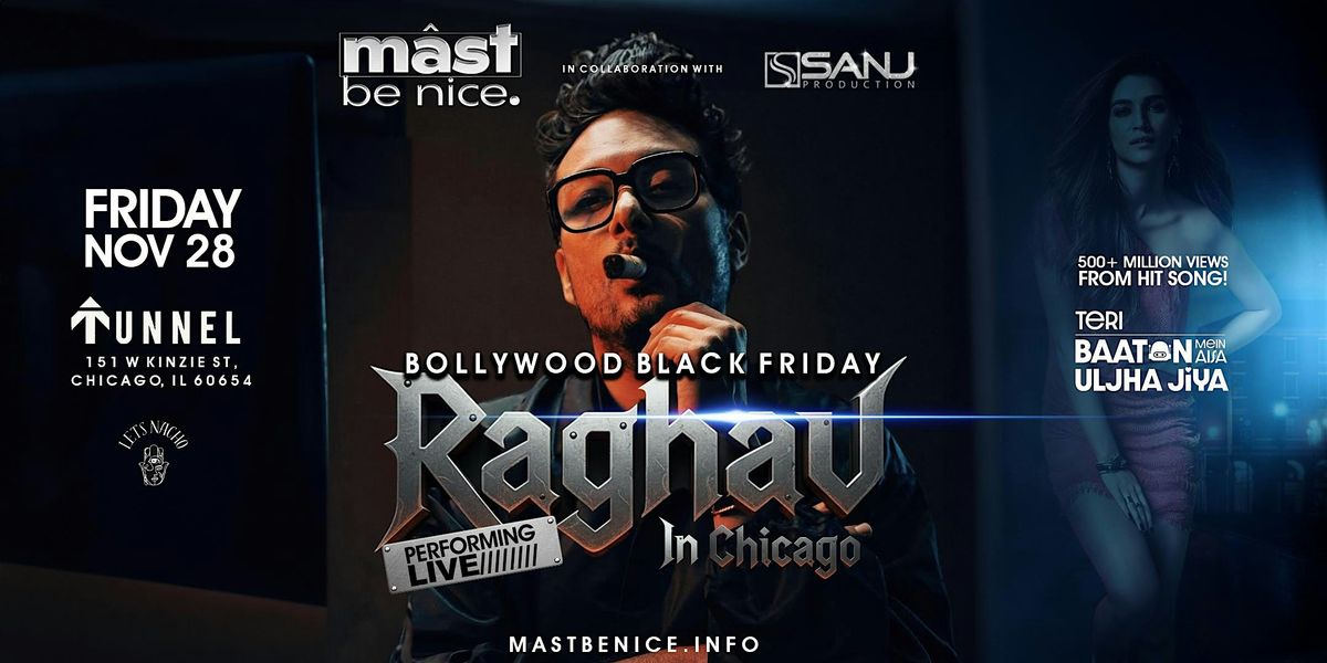 Raghav Live in Chicago: A Bollywood Black Friday | Event in Chicago | AllEvents