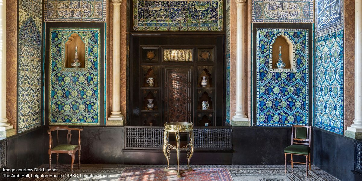 You’re Invited: Explore Leighton House – A Home Built as a Work of Art, 12 December | Event in London