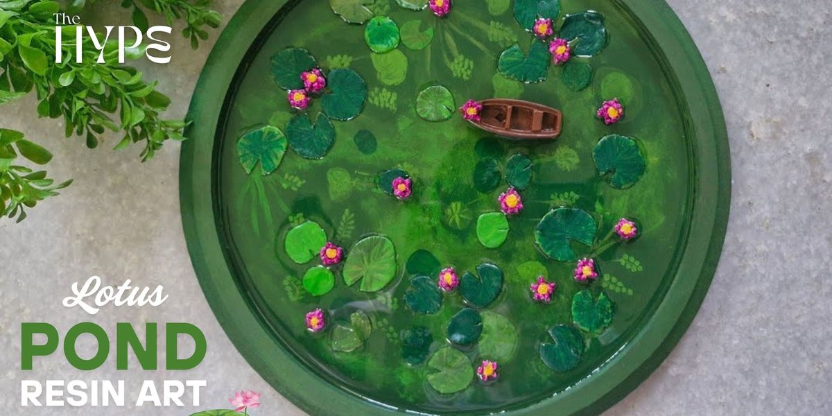 Lotus Pond Resin Art | Event in Mumbai | AllEvents