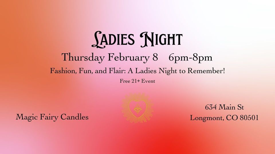 Ladies Night at Magic Fairy Candles, 634 Main St Longmont, CO, United