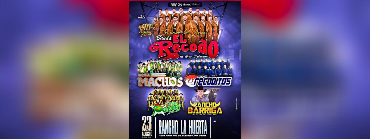 BANDA EL RECODO, LOS RECODITOS, BANDA MACHOS Y MAS in Everett, 23 August | Event in Everett | AllEvents