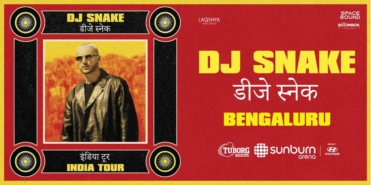 Sunburn Arena ft. DJ Snake - Bengaluru, 8 February | Event in Bangalore | AllEvents
