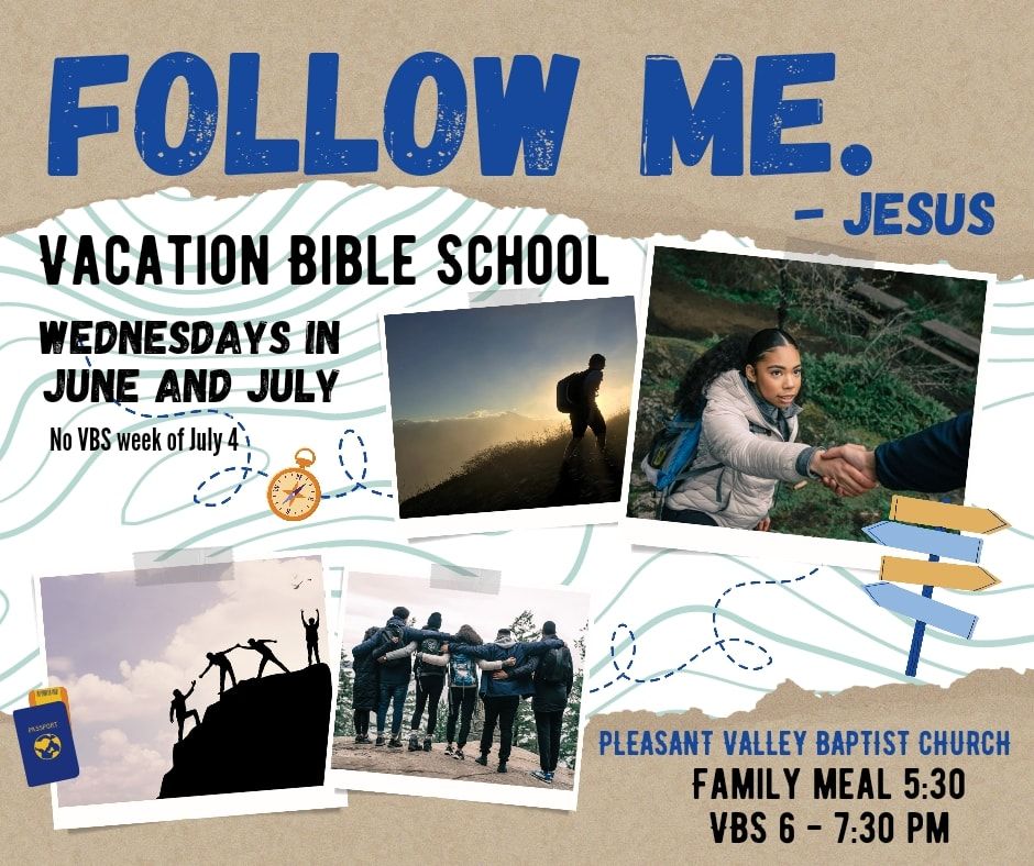 Follow Me To VBS, Pleasant Valley Baptist Church, Union Grove, 21 June