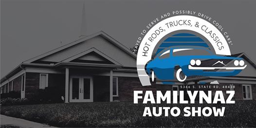 FamilyNaz 2nd Annual Auto Show, Family Community Church of the Nazarene