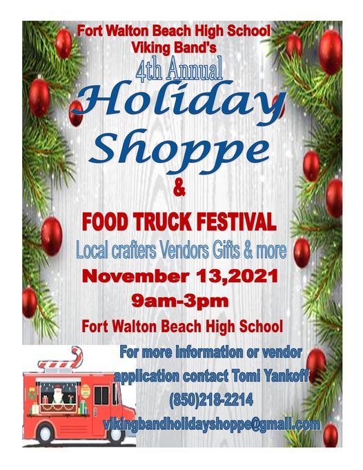 4th Annual Holiday Shoppe Food Truck Festival Fort Walton Beach High School November 13 2021 Allevents In Fort Walton Beach Holiday Events Festivals 2022