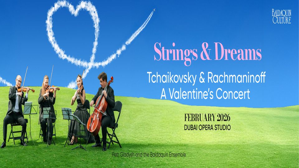 Tchaikovsky & Rachmaninoff. Strings & Dreams – A Valentine’s Concert in Dubai, 15 February | AllEvents