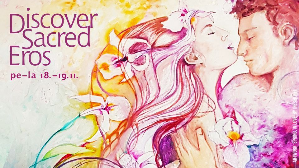 Tantra Festival 2022 Discover Sacred Eros, Jooga ja tantrakoulu Natha
